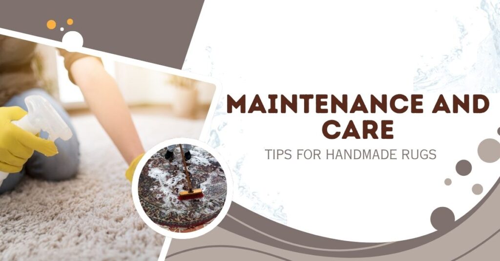 Handmade Rugs Care